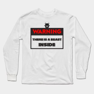 WARNING !!! THERE IS A BEAST INSIDE ! stickers, beast x men , in your door Long Sleeve T-Shirt